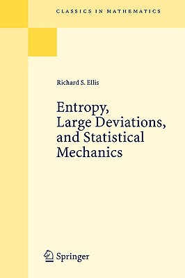 Entropy, Large Deviations, and Statistical Mechanics - Ellis, Richard S