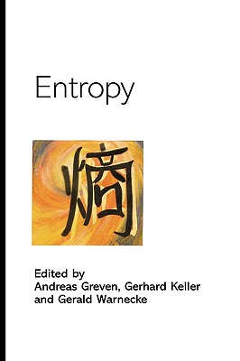 Entropy - Greven, Andreas (Editor), and Keller, Gerhard (Editor), and Warnecke, Gerald (Editor)