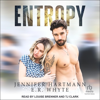 Entropy - Whyte, E R, and Hartmann, Jennifer, and Brenner, Louise (Read by)