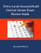 Entry-Level Account/Audit Clerical Series Exam Review Guide