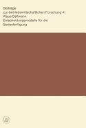 Entscheidungsmodelle Fr Die Serienfertigung