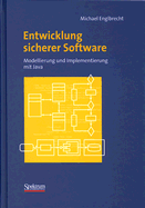 Entwicklung Sicherer Software: Modellierung Und Implementierung Mit Java