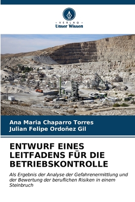 Entwurf Eines Leitfadens F?r Die Betriebskontrolle - Chaparro Torres, Ana Maria, and Ordoez Gil, Julian Felipe