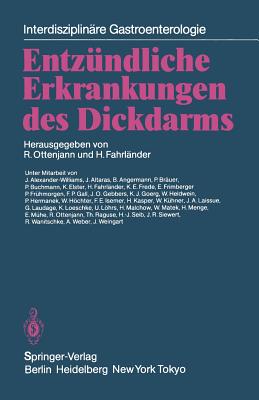 Entzundliche Erkrankungen Des Dickdarms - Ottenjann, R (Editor), and Fahrl?nder, H (Editor)