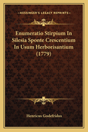 Enumeratio Stirpium in Silesia Sponte Crescentium in Usum Herborisantium (1779)