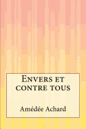 Envers et contre tous