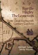Enville, Hagley and the Leasowes: Three Great Eighteenth-century Gardens