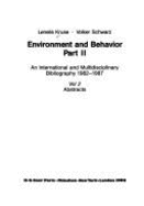 Environment and Behaviour: An International and Multidisciplinary Bibliography Pt. 2