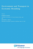 Environment and Transport in Economic Modelling