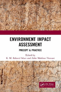 Environment Impact Assessment: Precept & Practice