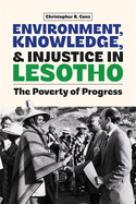 Environment, Knowledge, and Injustice in Lesotho: The Poverty of Progress