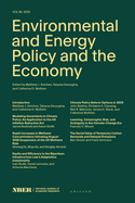 Environmental and Energy Policy and the Economy: Volume 6 Volume 6