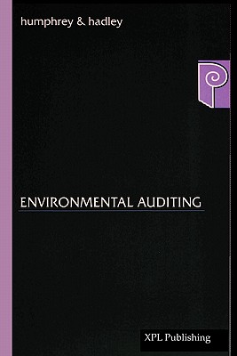 Environmental Auditing - Humphrey, Neil, and Hadley, Mark