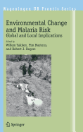 Environmental Change and Malaria Risk: Global and Local Implications