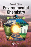 Environmental Chemistry: Eleventh Edition