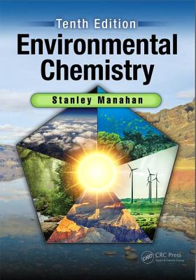 Environmental Chemistry - Manahan, Stanley E