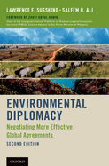 Environmental Diplomacy: Negotiating More Effective Global Agreements (Revised)