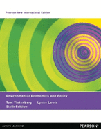 Environmental Economics & Policy: Pearson New International Edition