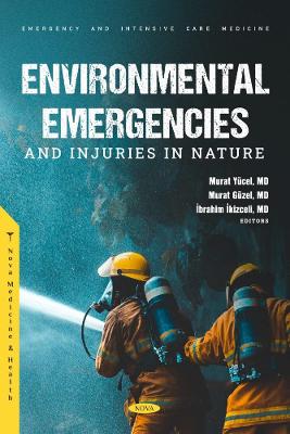 Environmental Emergencies and Injuries in Nature - Ycel, Murat (Editor)