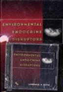 Environmental Endocrine Disruptors: A Handbook of Property Data - Keith, Lawrence H