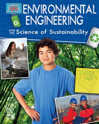 Environmental Engineering and the Science of Sustainability - Snedden, Robert