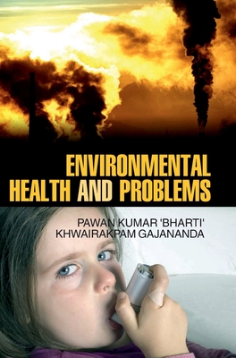 Environmental Health and Problems - Kumar, Pawan