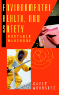 Environmental, Health, and Safety Portable Handbook