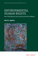 Environmental Human Rights: New Thinking from Latin America and the Caribbean