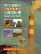 Environmental Impact Assessment: Cutting Edge for the 21st Century - Gilpin, Alan