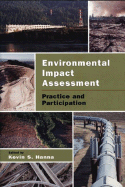 Environmental Impact Assessment: Practice and Participation
