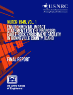 Environmental Impact Statement for the Proposed Eagle Rock Enrichment Facility in Bonneville County, Idaho- Final Report: Chapters 1 through 10