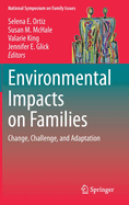 Environmental Impacts on Families: Change, Challenge, and Adaptation