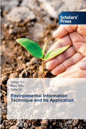 Environmental Information Technique and Its Application