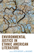 Environmental Justice in Ethnic American Literature