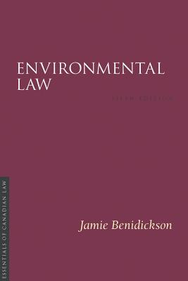 Environmental Law 5/E - Benidickson, Jamie