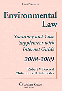 Environmental Law: Statutory and Case Supplement with Internet Guide