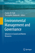 Environmental Management and Governance: Advances in Coastal and Marine Resources