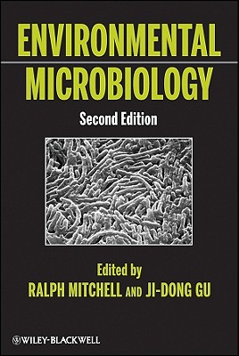 Environmental Microbiology - Mitchell, Ralph (Editor), and Gu, Ji-Dong (Editor)