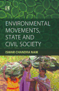 Environmental Movements, State and Civil Society