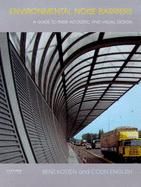 Environmental Noise Barriers: A Guide to Their Visual and Acousitic Design