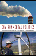 Environmental Politics: Stakeholders, Interests, and Policymaking