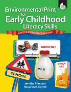 Environmental Print for Early Childhood Literacy Skills: Literacy, Language, & Learning