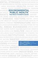 Environmental Public Health: The Practitioner's Guide