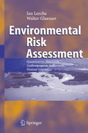 Environmental Risk Assessment: Quantitative Measures, Anthropogenic Influences, Human Impact