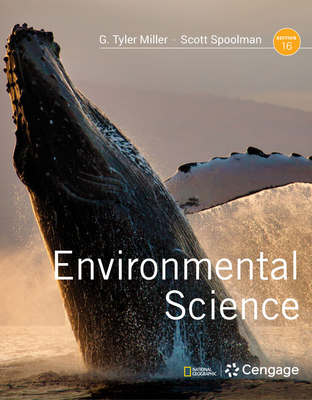 Environmental Science - Miller, G, and Spoolman, Scott