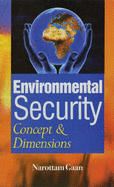 Environmental Security Concept and Dimensions