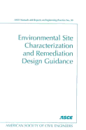 Environmental Site Characterization and Remediation Design Guidance