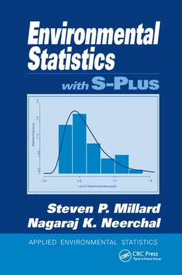 Environmental Statistics with S-PLUS - Millard, Steven P., and Neerchal, Nagaraj K.