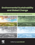 Environmental Sustainability and Global Change: Forests, Agriculture, and Soils VIS  VIS Human Disturbance