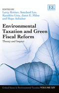 Environmental Taxation and Green Fiscal Reform: Theory and Impact